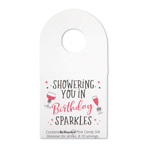 Showering you in Birthday Sparkles - bottle neck gift tag containing PINK CANDY shimmer