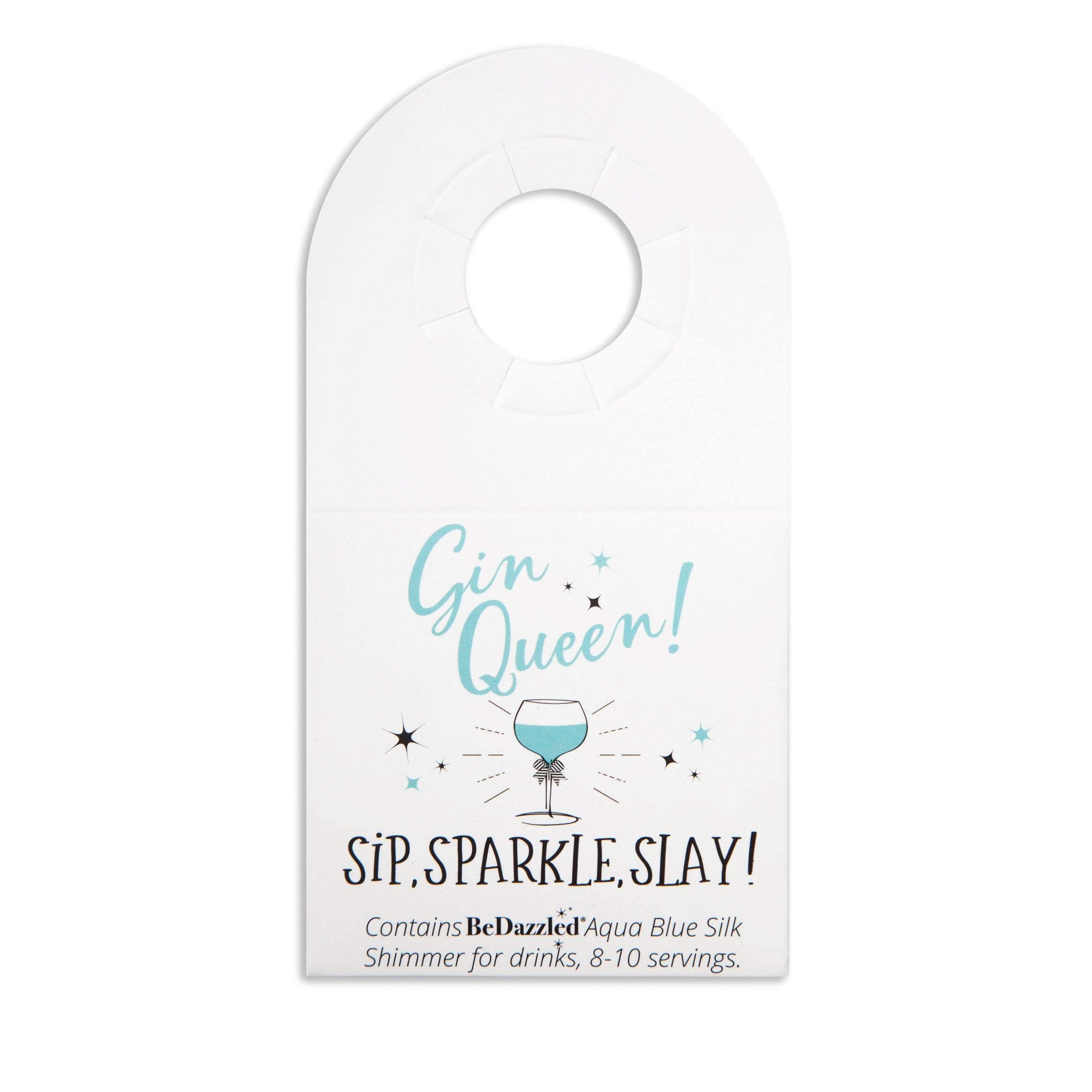 Gin Queen! Sip! Sparkle! Slay! - bottle neck gift tag AQUA BLUE shimmer