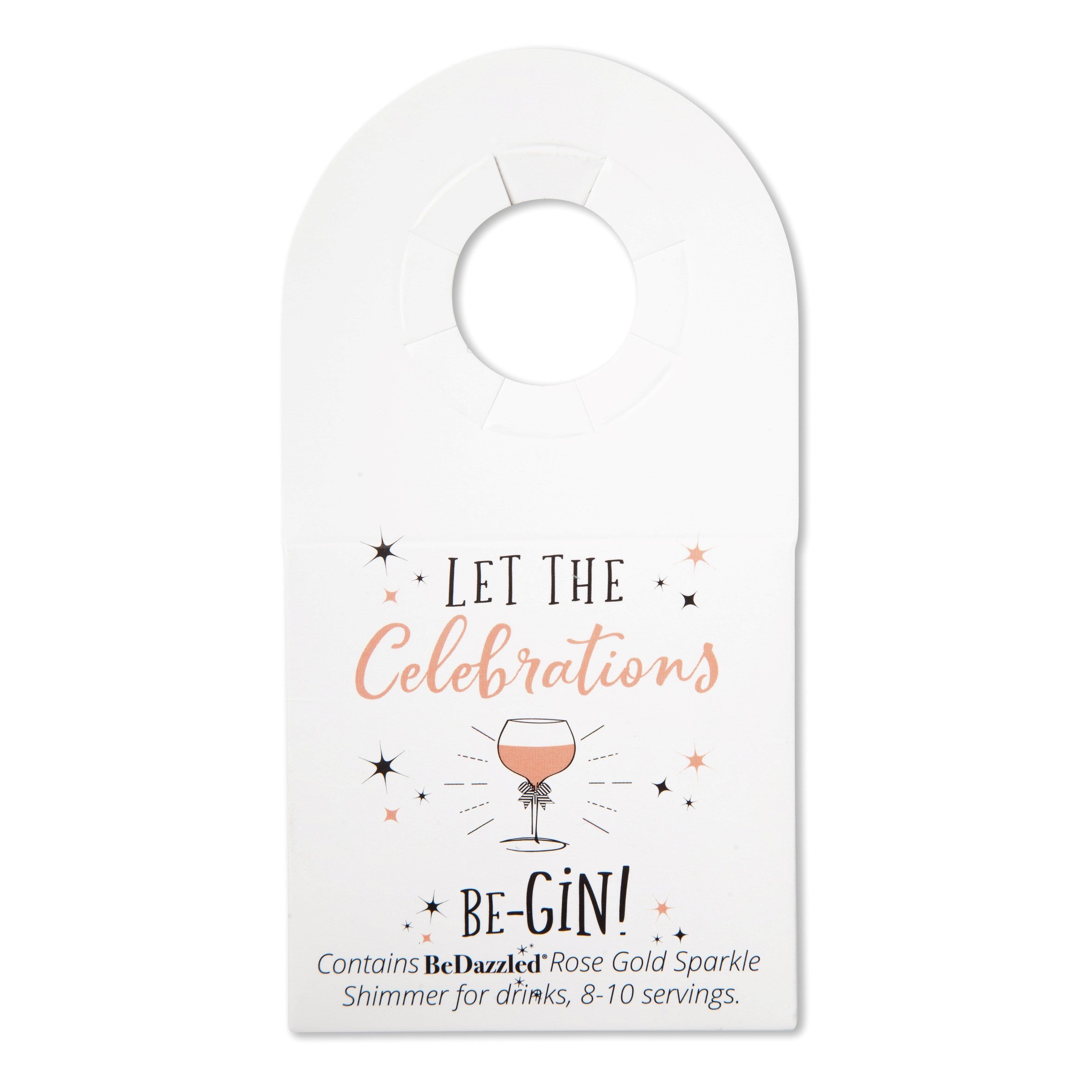 Let the Celebrations beGIN! - bottle neck gift tag containing ROSE GOLD shimmer