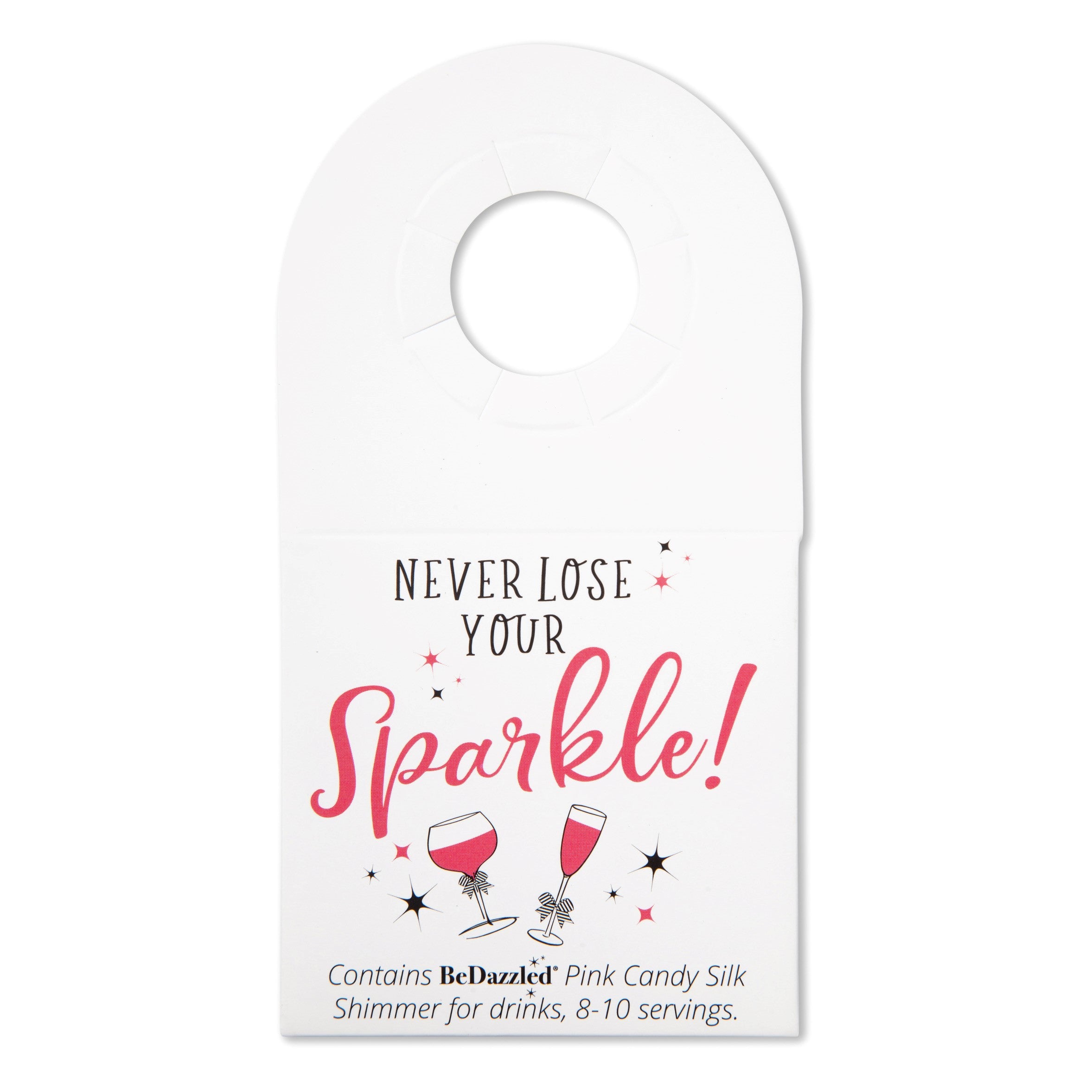 Never Lose Your Sparkle! - bottle neck gift tag containing PINK CANDY shimmer