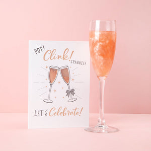 Pop! Clink! Sparkle! Let's Celebrate! - Contains Rose Gold Sparkle drinks shimmer